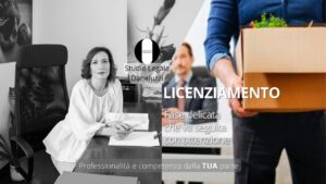 Licenziamento - fase delicata - Diritto del Lavoro - Studio Legale Daneluzzi