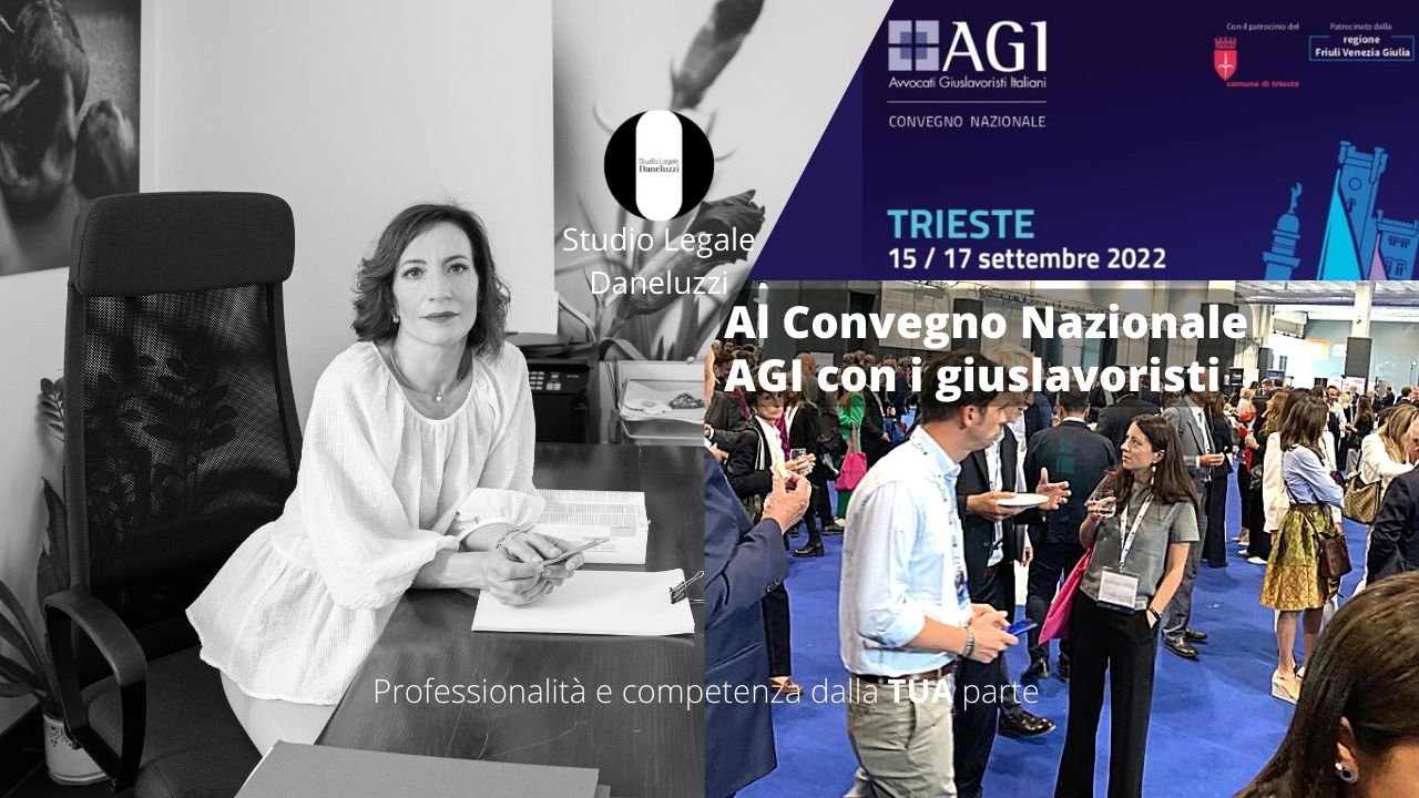 convegno nazionale agi trieste 2022 giuslavoristi studio legale daneluzzi