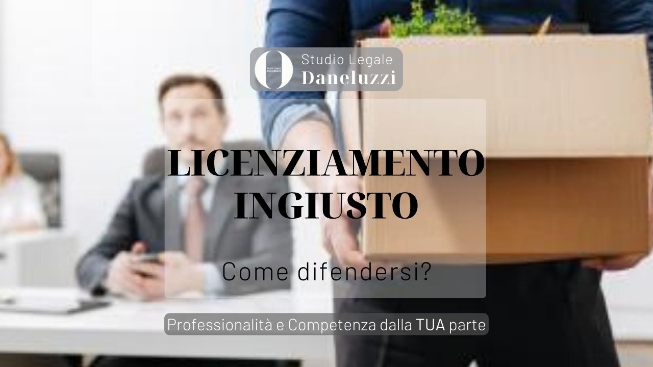 Licenziamento ingiusto, come difendersi?