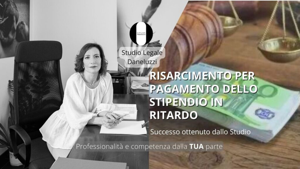 Risarcimento per ritardo dello stipendio - successo dello studio - cooperativa - Studio Legale Daneluzzi