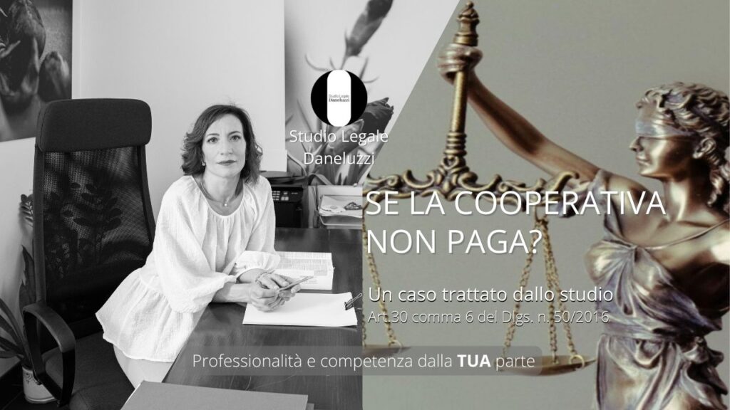 Se la cooperativa non paga - Studio Legale Daneluzzi - diritto del lavoro - avvocato amministrativista PA