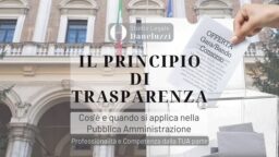 Il Principio di trasparenza - Diritto Amministrativo - Avvocato a Treviso - Avvocato a Mogliano Veneto - Avvocato a Venezia - Studio Legale Daneluzzi
