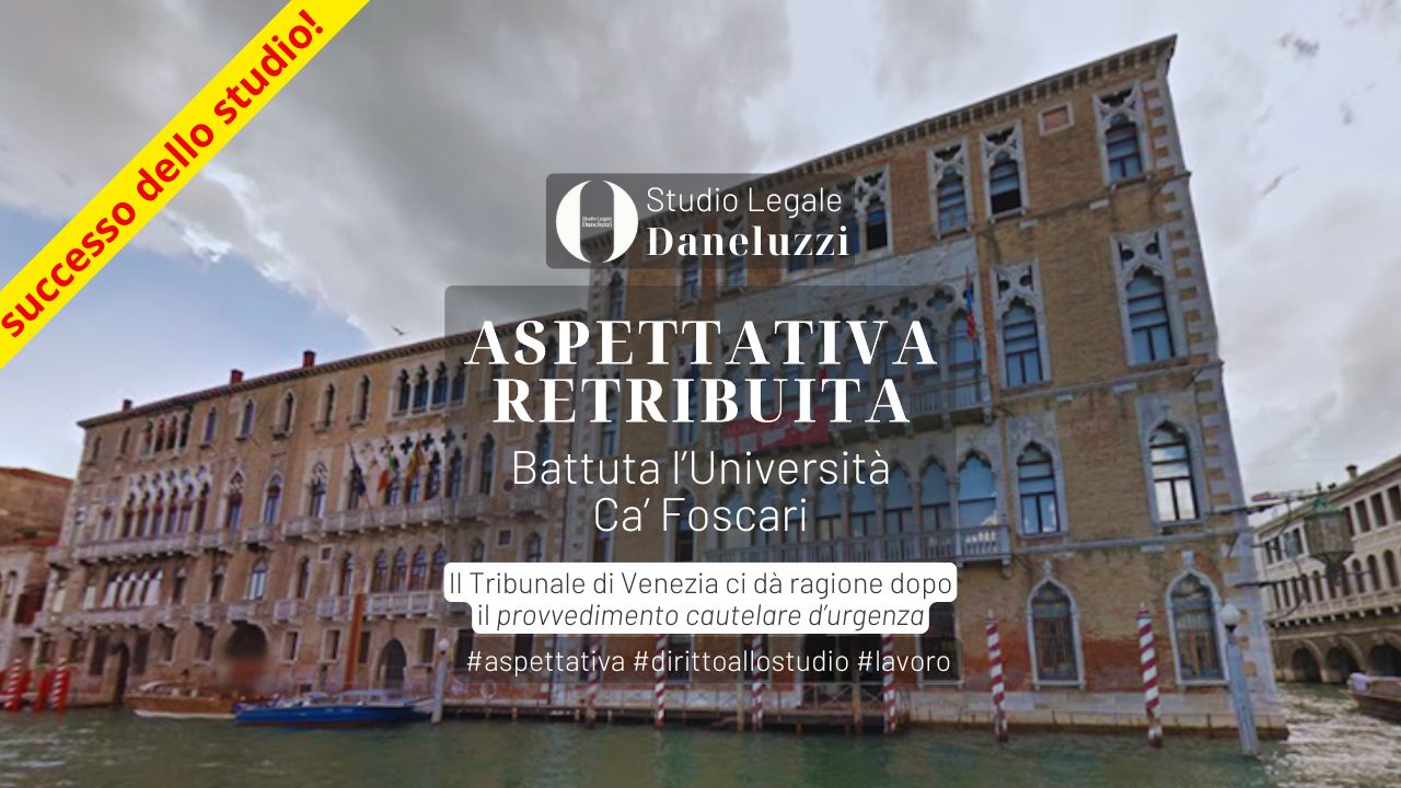 Aspettativa Retribuita - Università Ca Foscari - Diritto Amministrativo - Avvocato a Venezia - Avvocato a Treviso - Amministrativista