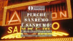 Perchè Sanremo è sanremo festival TAR - Diritto - Avvocato a Treviso - Avvocato a Preganziol - Studio Legale Daneluzzi